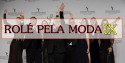 Rolé pela Moda IX