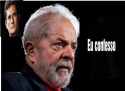 O que Lula não confessou ao nosso Juiz Moro