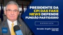 Presidente da CPI das fake news defende Fundão Partidário: “Sou a favor e irei lutar para que fique em vigor!” (Veja o Vídeo)