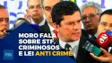 Ministro Sérgio Moro vai pra cima da bandidagem! (Veja o vídeo)