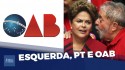 “A OAB  é um braço do PT e da esquerda”, revela advogado que protocolou pedido de estado de defesa (veja o vídeo)