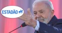Estadão se revolta com Lula, começa o "mimimi" e ataca até o sogro de ministro