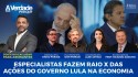 Podcast A Verdade mostra o abismo econômico do Governo Lula em debate (assista)