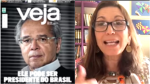 Procuradora vai processar Veja por Fake News em matéria sobre o economista de Bolsonaro (Veja o Vídeo)