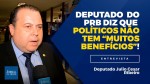 TV JCO - Deputado Julio Cesar Ribeiro (PRB-DF) diz que políticos não têm privilégios: “Nós trabalhamos muito”. Você concorda? (Veja o vídeo)