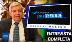 Entrevista exclusiva - General Augusto Heleno, um extraordinário patriota (Veja o vídeo)