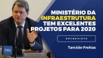Ministro Tarcísio faz balanço de 2019 e indica perspectivas admiráveis para o próximo ano (veja o vídeo)