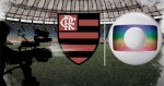 Em desespero, Globo entra na Justiça para impedir Flamengo de transmitir jogos