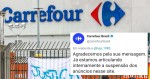 Carrefour, que apoiou o “linchamento virtual”, agora é vítima do seu próprio veneno (veja o vídeo)