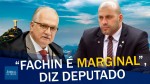 “Fachin, Alexandre de Moraes e Gilmar Mendes são totalmente intragáveis”, afirma deputado (veja o vídeo)