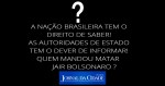 Quem mandou matar Jair Bolsonaro?