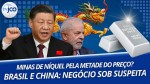 Negócio suspeito no Brasil com a China pode colocar segurança energética do Ocidente em risco (veja o vídeo)