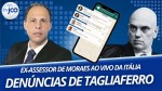 AO VIVO: Tagliaferro faz novas revelações que vão tirar o sono de Moraes (veja o vídeo)