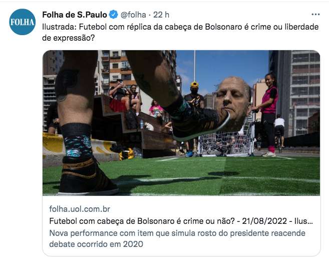 Futebol com cabeça de Bolsonaro é crime ou não? - 21/08/2022