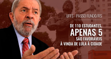 Alunos da UFFS dão exemplo e 93% se posicionam contra a visita de Lula ao câmpus de Passo Fundo