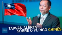 Embaixador de Taiwan alerta o mundo contra a China (veja o vídeo)