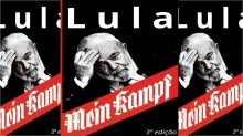 Mein Kampf de Lula da Silva... Essa é a luta diária: A vingança
