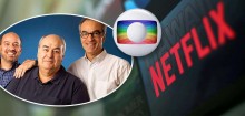 Netflix entra em guerra com a Globo