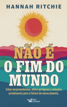 Livro traz uma visão realista dos desafios ambientais e sua soluções