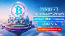 Obtenha uma renda diária com a mineração em nuvem do TWL Miner, registre-se para receber um bônus instantâneo de $10