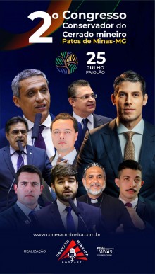 O Conexão Mineira convida você para o 2º Congresso Conservador do Cerrado Mineiro!