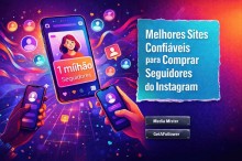 Os 2 melhores sites confiáveis para comprar seguidores do Instagram