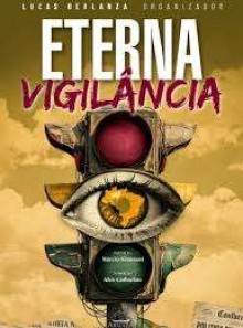 EXCLUSIVO: Eterna vigilância: presidente do Instituto Liberal lança documento histórico em defesa da democracia