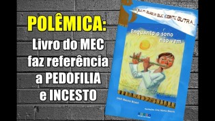 Livro infantil com história de incesto começa a ser devolvido para o Mec (veja o vídeo)