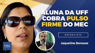 Aluna da UFF dispara: “O problema é o aparelhamento, o MEC precisa ter pulso firme com as denúncias” (veja o vídeo)