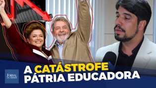 O fracasso da pátria educadora (veja o vídeo)