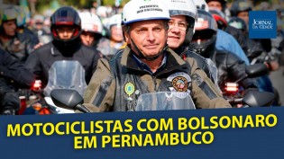 AO VIVO: Motociclistas com Bolsonaro em Pernambuco (veja o vídeo)