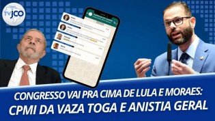 Os piores pesadelos de Lula: Congresso deve garantir anistia ampla e CPMI da Vaza Toga (veja o vídeo)