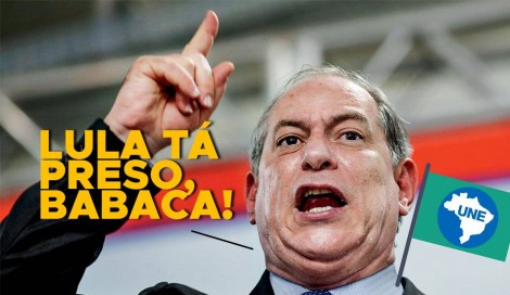 Ciro repete Cid e diz no Congresso da UNE: “O Lula tá preso Babaca” (Veja o Vídeo)