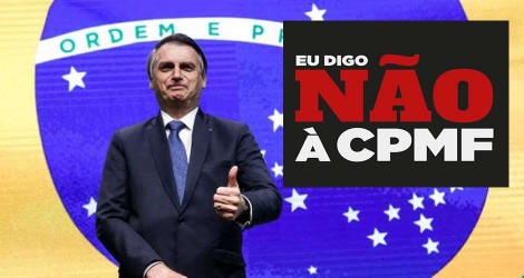 Presidente Bolsonaro confirma que CPMF não será recriada