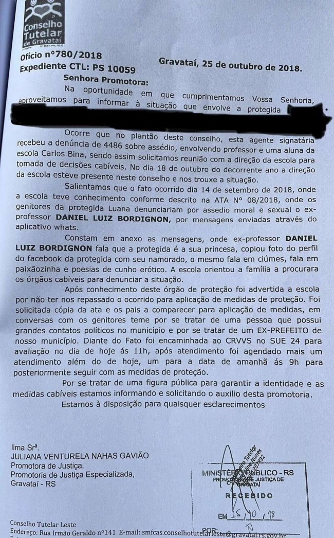 O Conselho Tutelar denunciou o caso ao Ministério Público advertindo também a escola por não ter repassado o ocorrido para aplicação de medidas de proteção